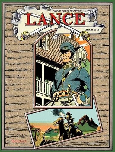 Lance. Ein Western-Epos, Band 1